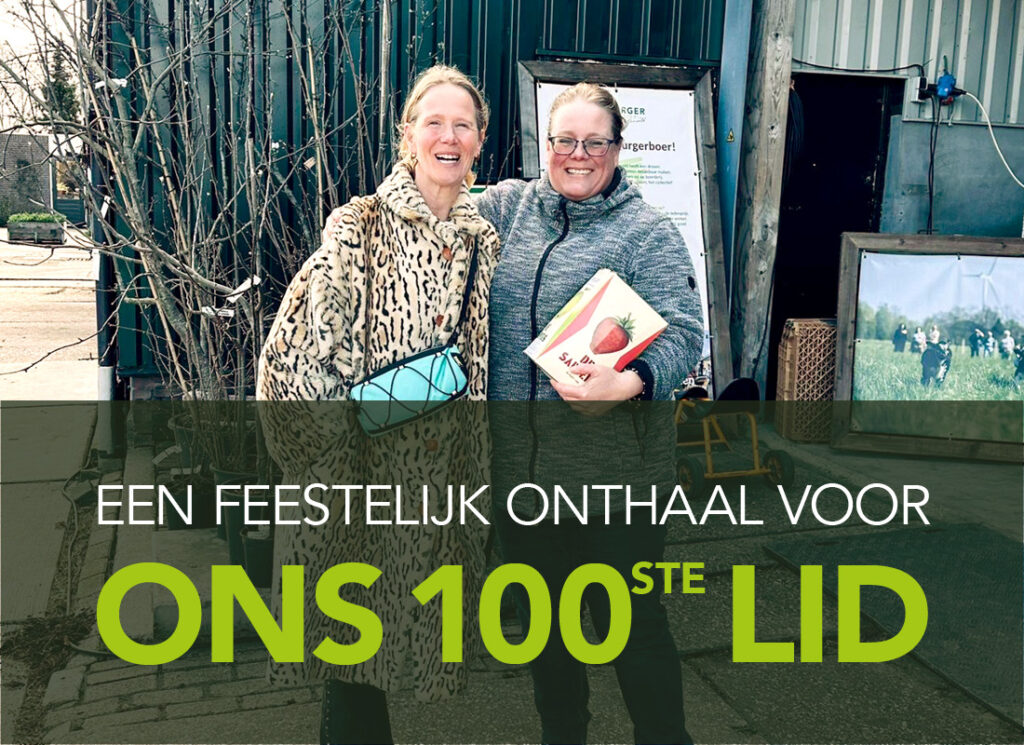 100ste lid cooperatie Voedsaam Burgerboerderij oosterwold